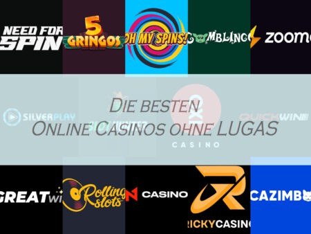 Online Casinos ohne LUGAS